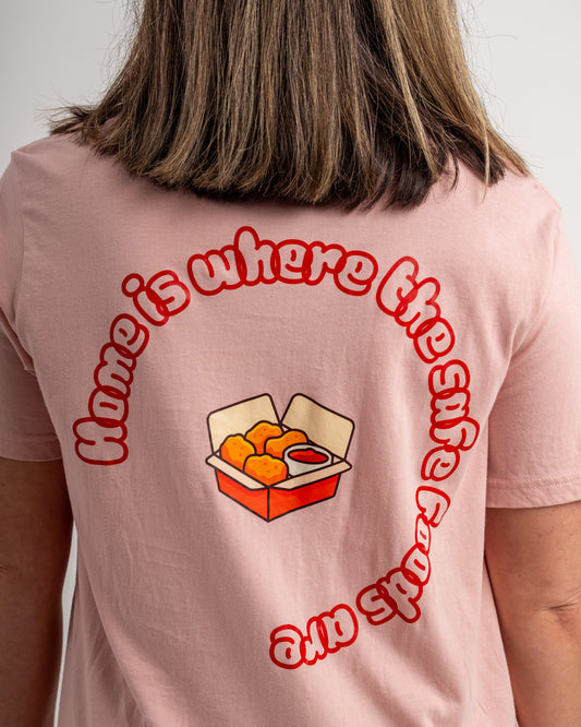 Home is Where the Safe Foods Are T-Shirt - DUSTY PINK