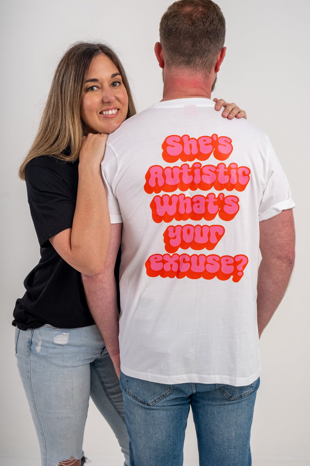 She's Autistic, What's Your Excuse T-Shirt - WHITE