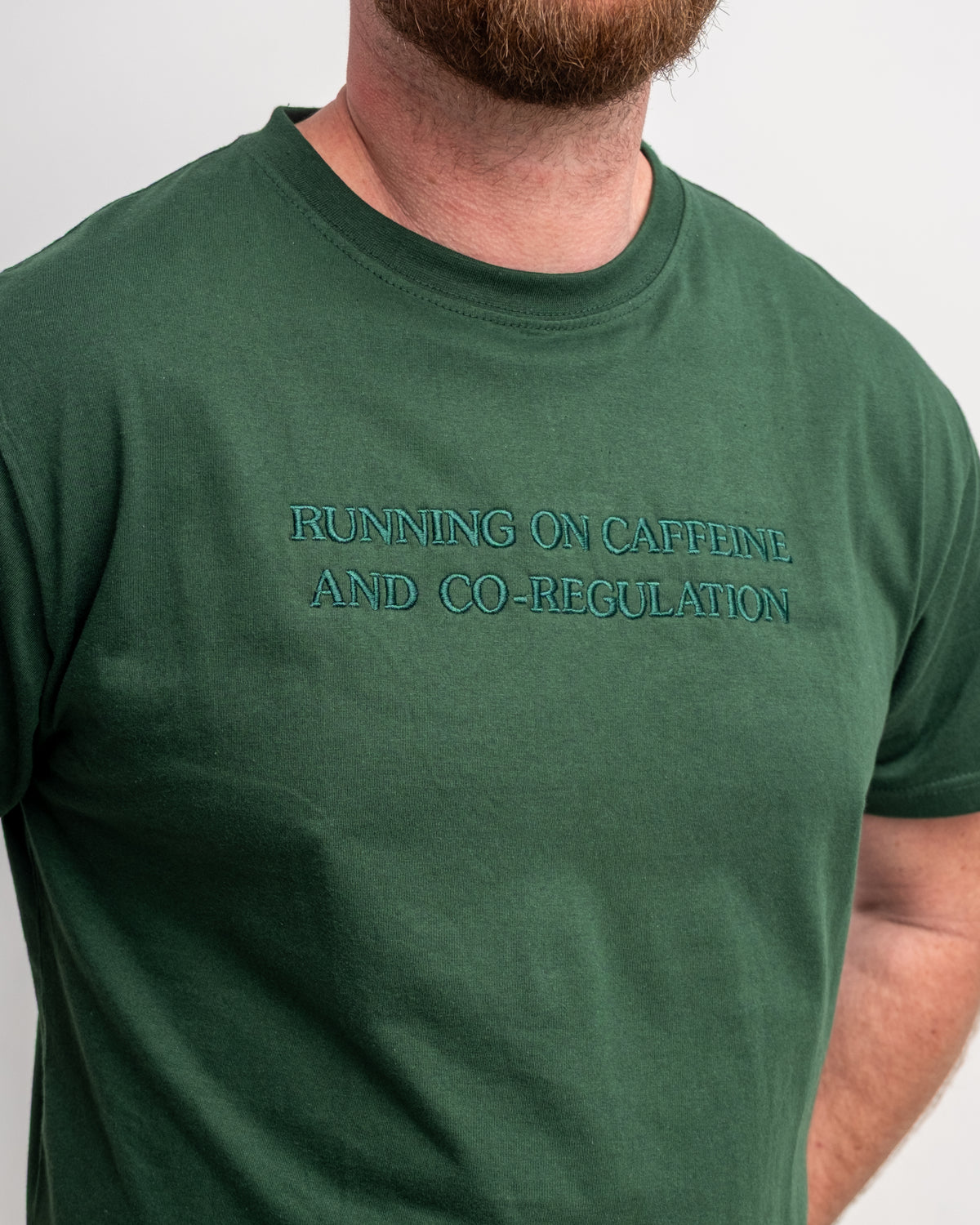 Running on Caffeine and Co-Regulation T-Shirt - BOTTLE GREEN